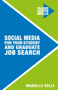 Cover image: Social Media for Your Student and Graduate Job Search 1st edition 9781137472373