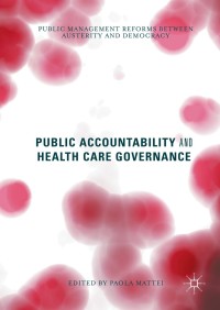 Cover image: Public Accountability and Health Care Governance 9781137472984