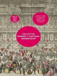 Titelbild: Collective Memory and National Membership 9781137473653