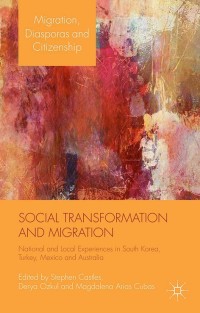 صورة الغلاف: Social Transformation and Migration 9781137474940