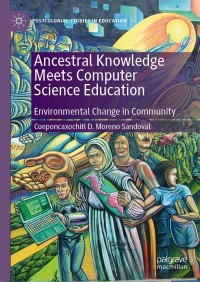 Immagine di copertina: Ancestral Knowledge Meets Computer Science Education 9781137475190