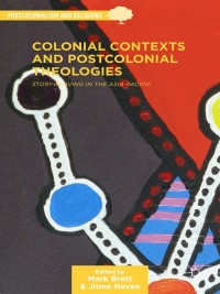 Omslagafbeelding: Colonial Contexts and Postcolonial Theologies 9781137475466