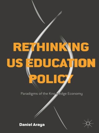 Cover image: Rethinking US Education Policy 9781137475558