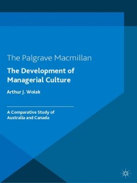 Cover image: The Development of Managerial Culture 9781137475619