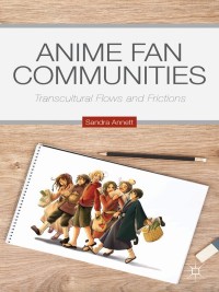 Omslagafbeelding: Anime Fan Communities 9781137480651