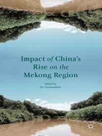 Imagen de portada: Impact of China's Rise on the Mekong Region 9781349693078