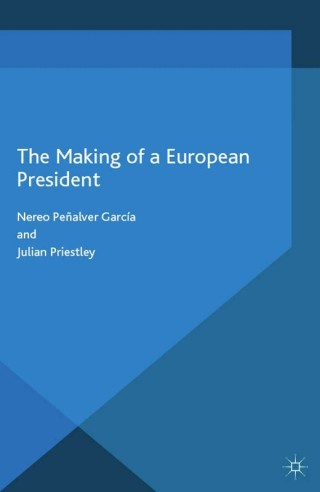 表紙画像: The Making of a European President 9781137476739
