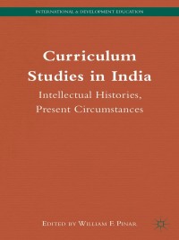 Cover image: Curriculum Studies in India 9781137477170