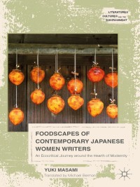 表紙画像: Foodscapes of Contemporary Japanese Women Writers 9781137497789