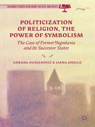 Omslagafbeelding: Politicization of Religion, the Power of Symbolism 9781137484123