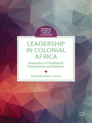 Cover image: Leadership in Colonial Africa 9781137477958