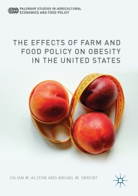 Imagen de portada: The Effects of Farm and Food Policy on Obesity in the United States 9781137486479