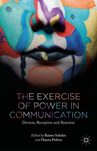 表紙画像: The Exercise of Power in Communication 9781137478375