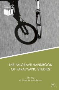 Omslagafbeelding: The Palgrave Handbook of Paralympic Studies 9781137479006