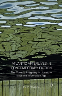 Imagen de portada: Atlantic Afterlives in Contemporary Fiction 9781137479211