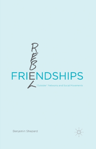Cover image: Rebel Friendships 9781137479310