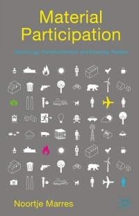 Imagen de portada: Material Participation: Technology, the Environment and Everyday Publics 2nd edition 9781137480736