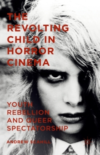 Cover image: The Revolting Child in Horror Cinema 9781137488503