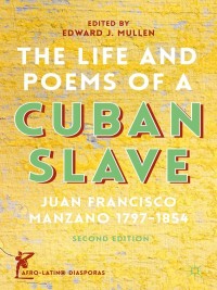 Imagen de portada: The Life and Poems of a Cuban Slave 2nd edition 9781137481368
