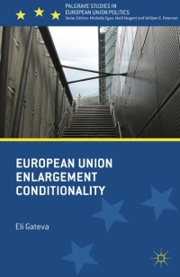 Cover image: European Union Enlargement Conditionality 9781137482426