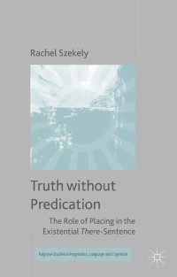 Cover image: Truth without Predication 9781137483287