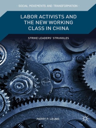 Imagen de portada: Labor Activists and the New Working Class in China 9781349694662