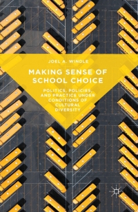 Omslagafbeelding: Making Sense of School Choice 9781137483522