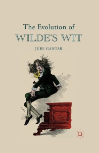 Imagen de portada: The Evolution of Wilde's Wit 9781137488480