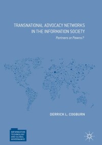 Imagen de portada: Transnational Advocacy Networks in the Information Society 9781137492630
