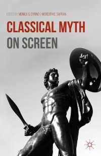 Cover image: Classical Myth on Screen 9781349504800