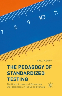 Immagine di copertina: The Pedagogy of Standardized Testing 9781137486646