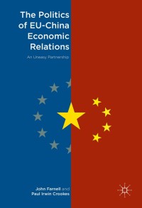 Cover image: The Politics of EU-China Economic Relations 9781137491176