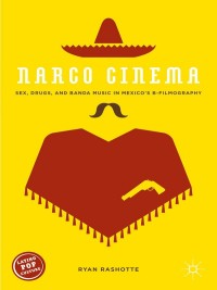 صورة الغلاف: Narco Cinema 9781137501479