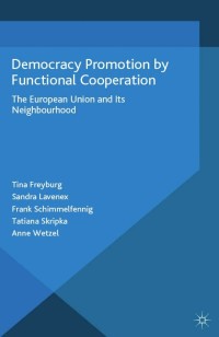 Imagen de portada: Democracy Promotion by Functional Cooperation 9781137489340