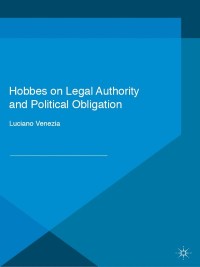 Imagen de portada: Hobbes on Legal Authority and Political Obligation 9781137490247