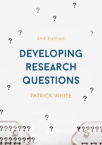 Cover image: Developing Research Questions 2nd edition 9781137490476