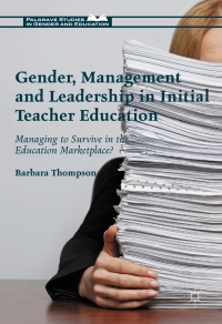 Imagen de portada: Gender, Management and Leadership in Initial Teacher Education 9781137490506