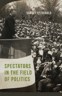 Imagen de portada: Spectators in the Field of Politics 9781349696451