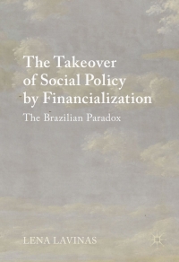 Titelbild: The Takeover of Social Policy by Financialization 9781137491060
