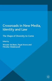 Titelbild: Crossroads in New Media, Identity and Law 9781137491251