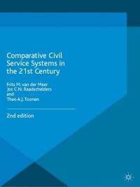 صورة الغلاف: Comparative Civil Service Systems in the 21st Century 2nd edition 9781137325785