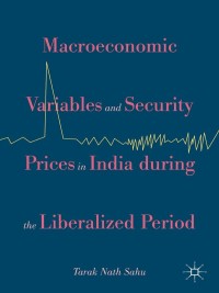 Imagen de portada: Macroeconomic Variables and Security Prices in India during the Liberalized Period 9781349696772