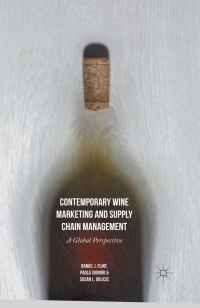 Cover image: Contemporary Wine Marketing and Supply Chain Management 9781137492425