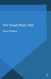 Cover image: The Visual Music Film 9781137492814