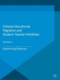 Titelbild: Chinese Educational Migration and Student-Teacher Mobilities 9781137492906