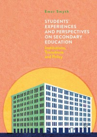 Omslagafbeelding: Students' Experiences and Perspectives on Secondary Education 9781137493842
