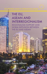 Immagine di copertina: The EU, ASEAN and Interregionalism 9781137494795