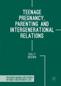 Imagen de portada: Teenage Pregnancy, Parenting and Intergenerational Relations 9781137495389