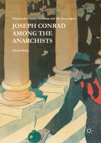 Imagen de portada: Joseph Conrad Among the Anarchists 9781349699681