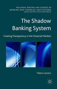 Omslagafbeelding: The Shadow Banking System 9781137496126